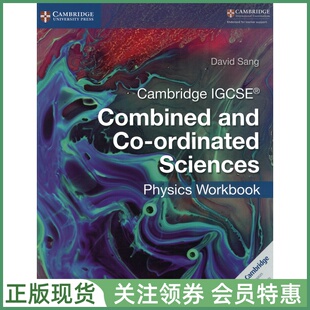 剑桥国际高中教材 Cambridge IGCSE Combined and Co-ordinated Sciences Physics Workbook 综合科学 物理练习册