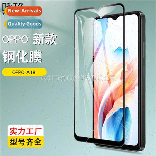 适用 OPPO A18 full screen tempered film OPPO A18 two strong