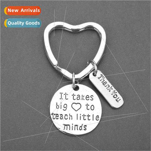 Thank you It takes a big heart to teach little minds Keychai