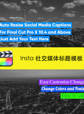 FCPX插件-Insta社交媒体标题模板 Social Media Titles 支持m1m2