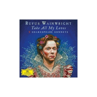 爱：9首莎士比亚十四行诗 全部 鲁弗斯·韦恩莱特 环球古典