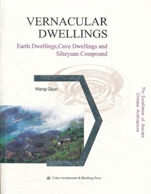 VERNACULAR DWELLINGS--Earth Dwellings Cave Dwellings and Sih