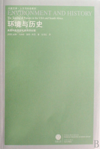 正版旧书】环境与历史(美国和南非驯化自然的比较)/人文与社会系列/凤凰文库(英国)威廉·贝纳特彼得·科茨译林出版社