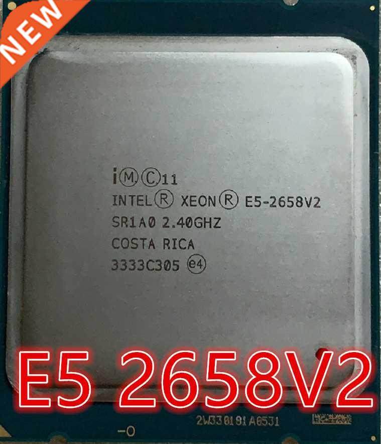 intel e5-2658v2 10 cores and 20 threads 2.4g 95w 2011 e5 2