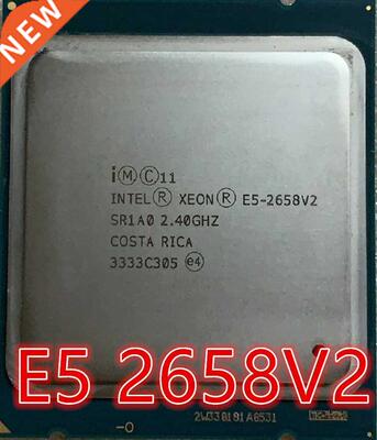 intel E5-2658V2 10 cores and 20 threads 2.4G 95W 2011 E5 2