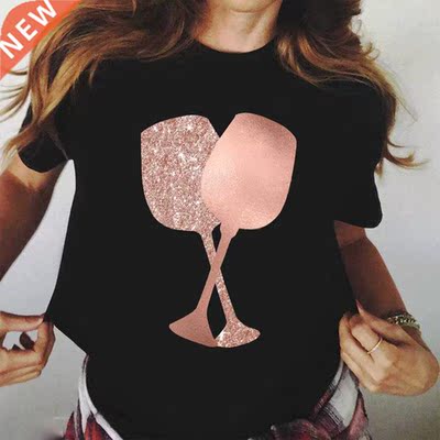 New Rose Gold Wine Glasses Tshirts Women Short-sleeve Tee Sh