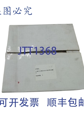 原装供应47502 7.48 X 2.953 X 0.118 SPS MK NSMP