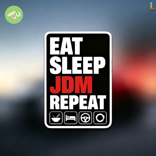 TUTEATSLEEPJDMREPEAT车贴