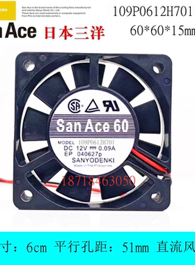 三洋 109P0612H701 12V 0.09A 6015 6CM厘米 双滚珠轴承 散热风扇