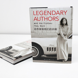 正版新书速发 名作家和他们的衣橱 80张珍贵照片 50位名作家的时尚故事 特莉纽曼 著 林燕 译 天天出版社 9787501622528