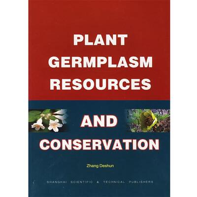 张德顺　著Plant Germplasm Resources and Conservation（正版旧书包邮）上海科学技术出版社9787532390427