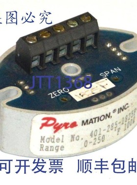 原装供应PYROMATION INC. 401-285-1825F-00 温度变送器 0-250°F