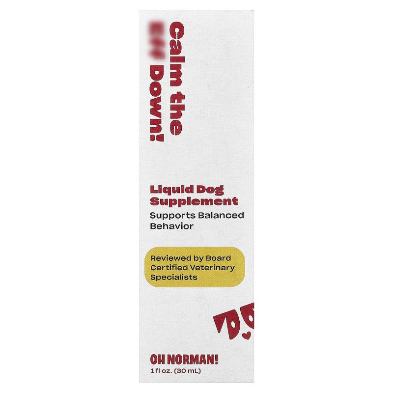 Oh Norman,Calm the Eff Down, Liquid Dog Supplement, 1 fl oz