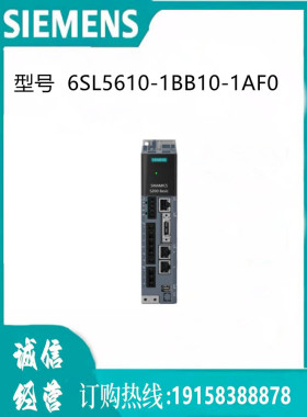 西门子驱动器  6SL5610-1BB10-1AF0  S200