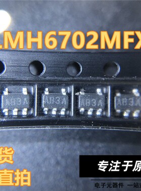 LMH6702MFX/NOPB LMH6702MF 丝印A83A SOT23-5封装 TI现货 可直拍