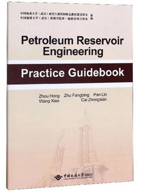 正版包邮 Petroleum reservoir engineering practice guidebook Zhou Hong ... [等] 9787562545019 中国地质大学出版社
