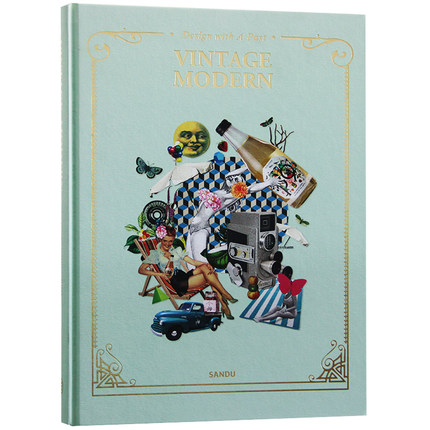 Vintage Modern Design with a Past 复古即流行 摩登复古设计