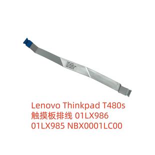 01LX985 适用 触摸板排线01LX986 T480s NBX0001LC00 联想hinkpad