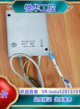 FAIRFILD电阻40Ω RFXT 600设备现货实拍议价