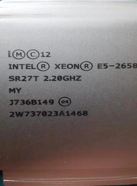 原装拆机e5 2658av3 支持x99 x10 z10系列