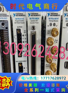 NI PXI-2527，PXI-4110，PXI-6624，议价