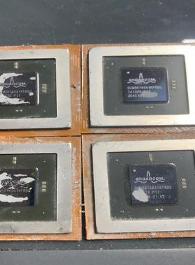 （设备配件）博通BCM56746A1KFRBG 切板芯片