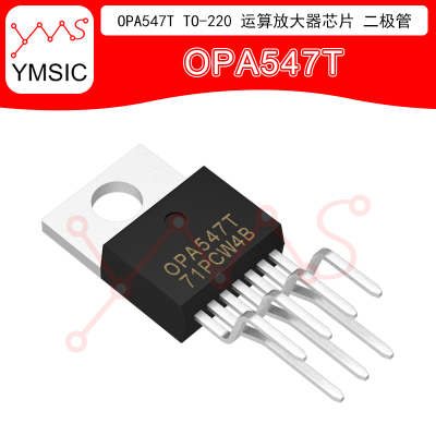 OPA547T OPA547 TO-220 运算放大器芯片 二极管 YMSIC*