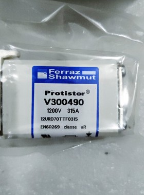 询价MERSEN Protistor V300490 1200V 315A 12URD70TTF0315议价