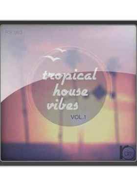 Roundel Sounds Tropical House Vibes Vol.1 MULTiFORMAT