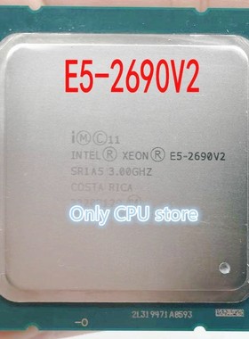 for  E5-2690v2 E5-2690 V2 Processor SR1A5 3.0Ghz 10 Core 25M