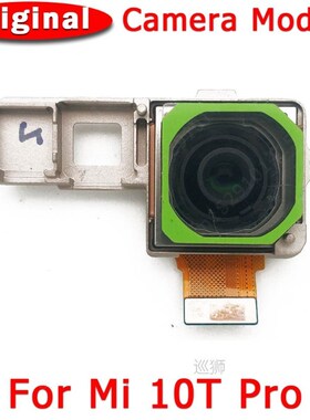Original Rear Back Camera For Xiaomi Mi 10T Pro 10 T Main Ba