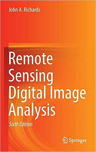 现货 英文原版 遥感数字图像分析 Remote Sensing Digital Image Analysis 9783030823269