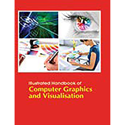 现货英文原版Illustrated Handbook of Computer Graphics and Visualisation 9781680949711
