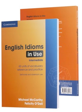 英语习语的使用 英文原版 English Idioms in Use Intermediate ichael McCarthy Felicity O'Dell 参考练习丰富英语 平装 进口书