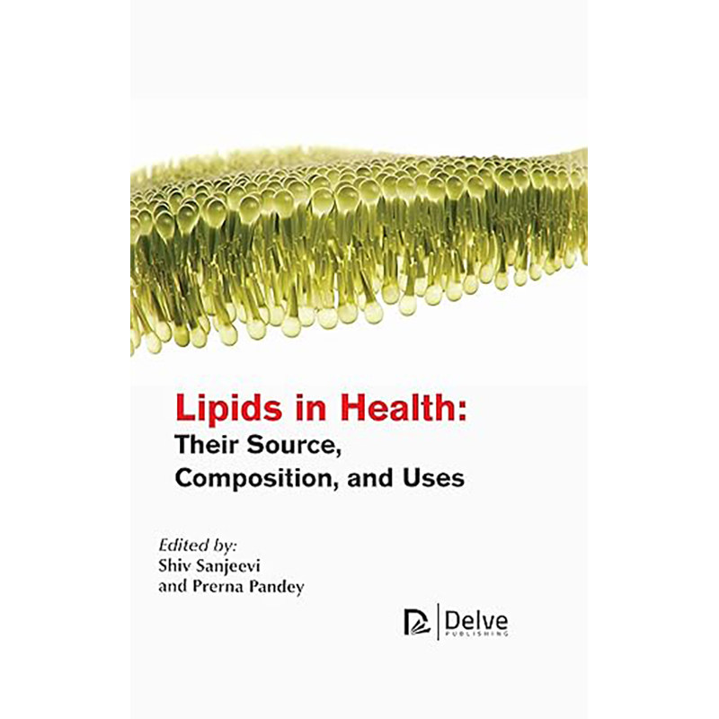 现货 英文原版 Lipids in health:their source, composition, and uses 9781774073407
