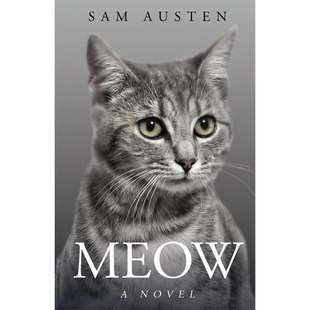 【3-6周达】英文原版 Meow 喵 Sam Austen 猫科动物语言学家 趣味猫咪主题图书 宠物爱宠 9798988647706