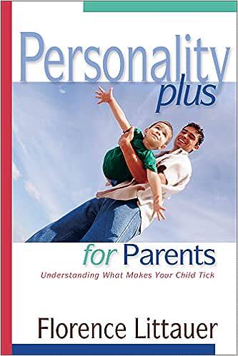 现货 英文原版 Personality Plus for Parents:Understanding What Makes Your Child Tick 9780800757373