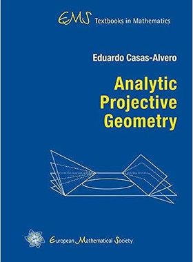 现货 英文原版 解析射影几何》（EMS 数学教科书）Analytic Projective Geometry (EMS Textbooks in Mathema 9783037191385