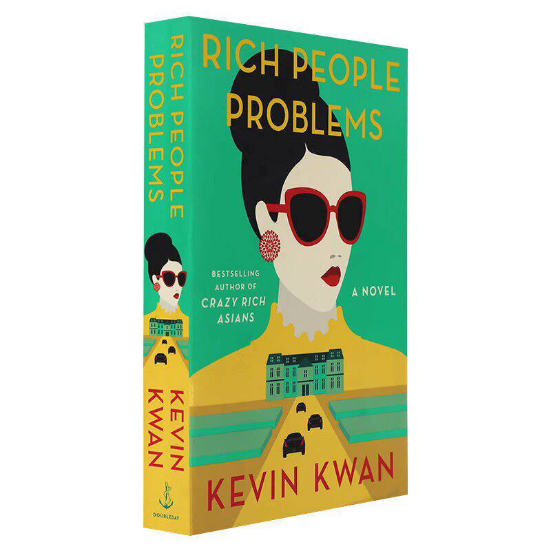 富人/有钱人的问题 英文原版 Rich People Problems 进口小说 亚洲富豪三部曲 摘金奇缘系列之一 Kevin Kwan 富人问题一箩筐 平装