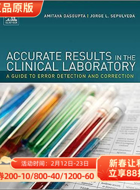 现货 英文原版 临床实验室的准确结果：错误检测与纠正指南Accurate Results in the Clinical Laboratory:A Guid 9780124157835