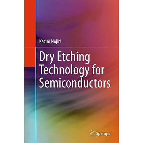 现货英文原版Dry Etching Technology for Semiconductors 9783319356242