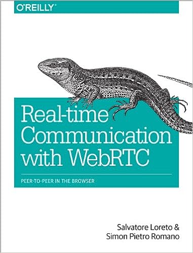 【3-6周达】Real-Time Communication with WebRTC: Peer-To-Pee 9781449371876