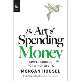 花钱 Art The 现货 Spending for Richer Choices 艺术 Simple Money 9798217048601 Life 英文原版