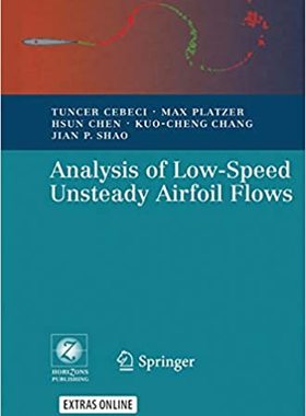 现货 英文原版 低速非稳态翼面流分析 Analysis of Low-Speed Unsteady Airfoil Flows 9783540229322