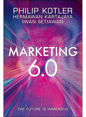 现货 英文原版 营销革命6.0：身临其境的未来 Marketing 6.0:The Future Is Immersive 9781119835219