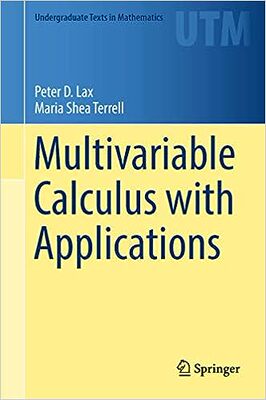 现货 多变量微积分及其应用（数学本科教材）Multivariable Calculus with Applications (Undergraduate Texts i 9783319740720