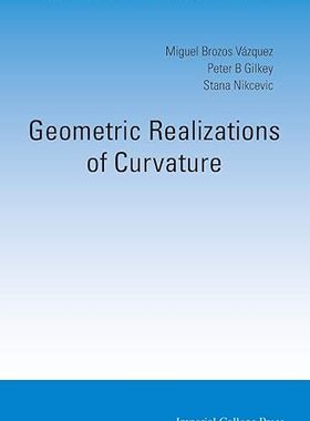 现货 英文原版 Geometric Realizations of Curvature (ICP Advanced Texts in Mathematics) 9781848167414