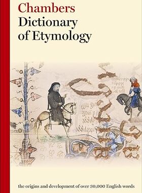 【3-6周达】进口原版 Chambers Dictionary of Etymology 9780550142306