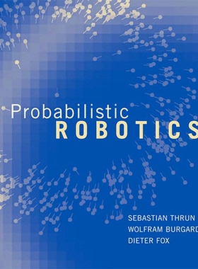 现货 概率机器人 Probabilistic Robotics 英文原版 Sebastian Thrun Wolfram Burgard 9780262201629