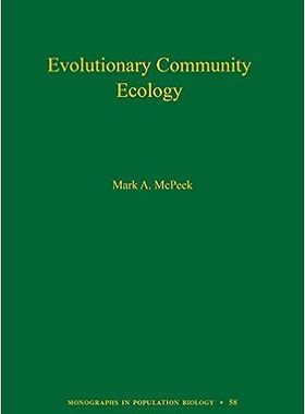 现货 英文原版 进化群落生态学第 58 卷（《群体生物学专著》第 58 卷）Evolutionary Community Ecology, Volu 9780691088778